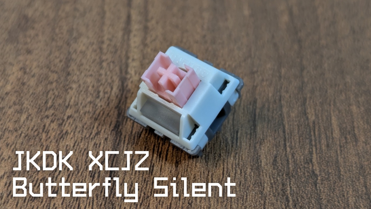 JKDK XCJZ Butterfly Silentレビュー